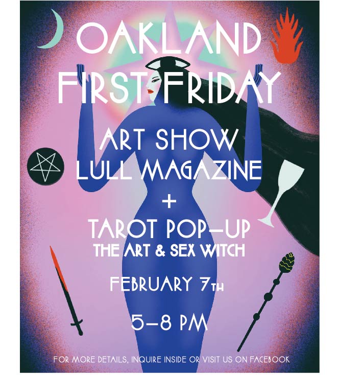 Oakland First Friday Art Show & Tarot Pop-Up w/ Lull and the Art + Sex Witch